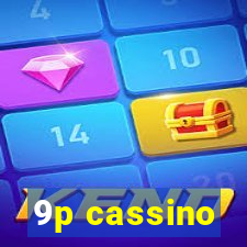 9p cassino